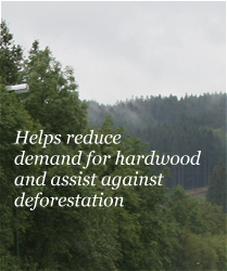 Helps reduce demand for hardwood and assist against deforestation